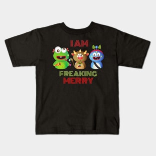 I Am Freaking Merry Kids T-Shirt